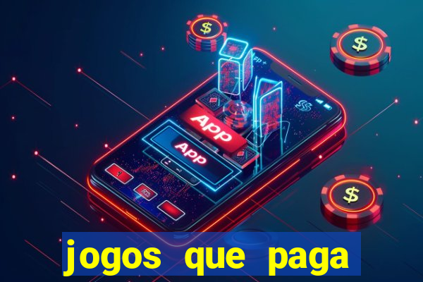 jogos que paga dinheiro de verdade no pix